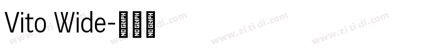 Vito Wide字体转换